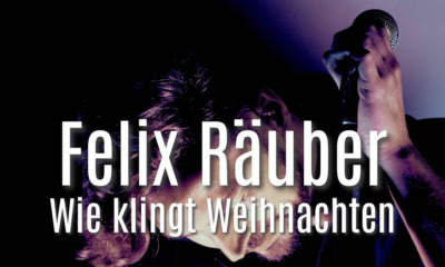 FELIX RÄUBER - Wie klingt Weihnachten 2025